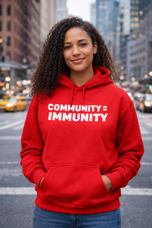 Community is Immunity Hoodie